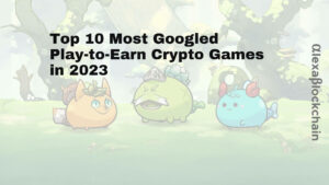 10 najbolj priljubljenih kripto iger Play-to-Earn v Googlu v letu 2023
