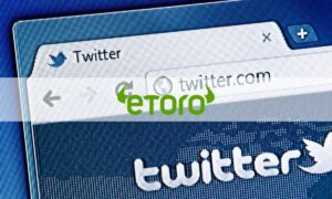 Twitter Partners With eToro to Enable Users Access to Financial Instruments