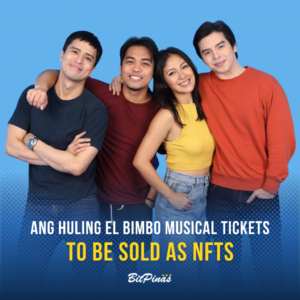 Bilety na musical Ang Huling El Bimbo będą sprzedawane jako NFT na Mintoo