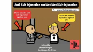 Anti-Suit Injunction and Anti Anti Suit Injunction
