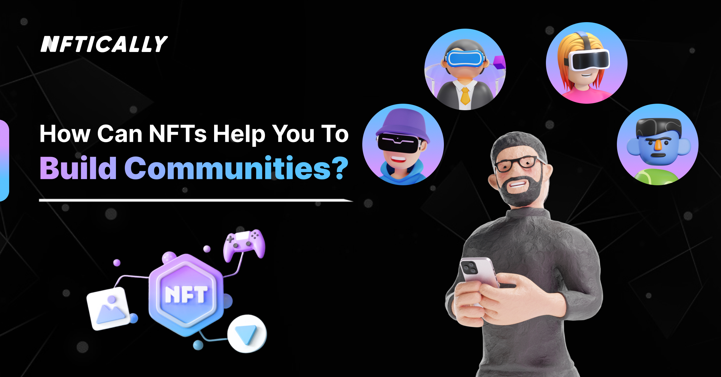 Kogukonnad: kuidas NFT-d aitavad teil seda luua – NFTILISELT