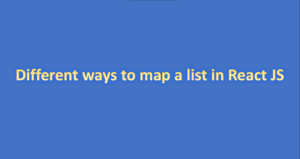 Diversi modi per mappare un elenco in React JS