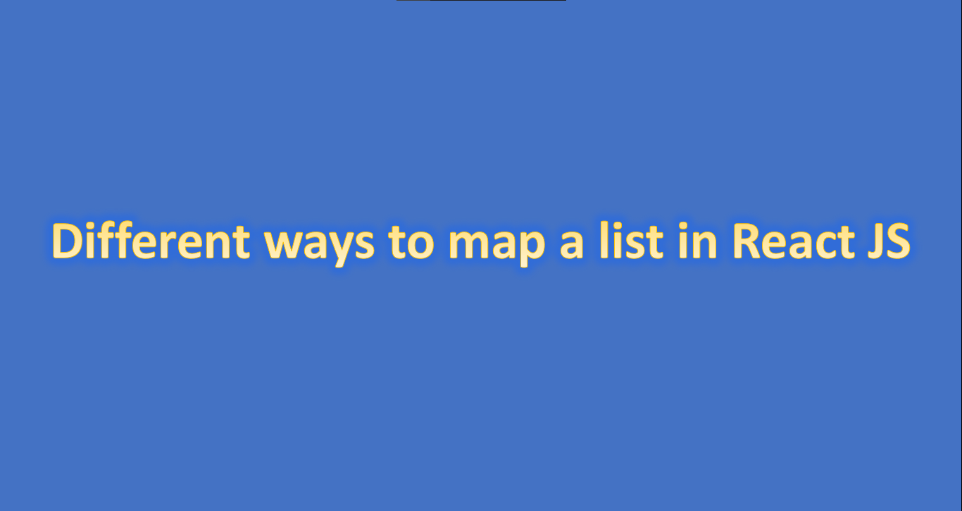 Different ways to map a list in React JS
