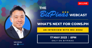 Esclusivo: il CEO di Coins.ph Wei Zhou ritorna per un'intervista in live streaming su BitPinas | BitPinas