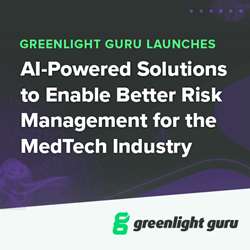 Greenlight Guru lanserar AI-drivna lösningar för att möjliggöra bättre riskhantering för medicinteknikindustrin
