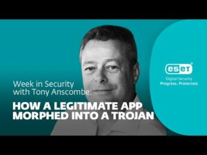Cómo una aplicación inocua se transformó en un troyano – Semana en seguridad con Tony Anscombe | WeLiveSecurity