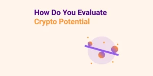 How to Evaluate Cryptocurrency Potential Before Buying | CoinStats Blog