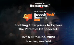 India's Only Speech-Tech & Voice AI Focussed Conference & Exhibition