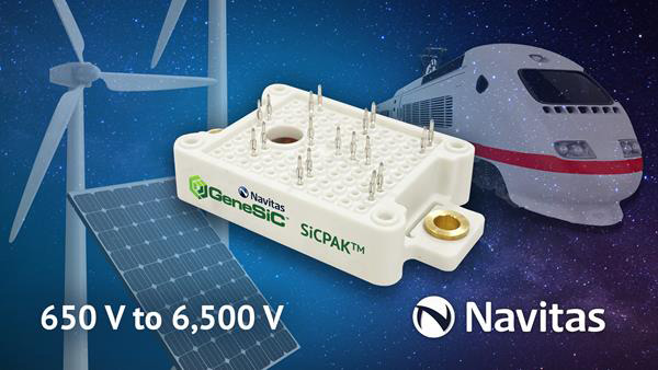 Navitas tulee suuren tehon markkinoille GeneSiC SiCPAK -moduuleilla ja paljaalla muotilla