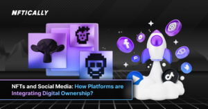NFTs e mídias sociais: como as plataformas estão integrando a propriedade digital
