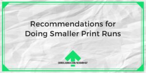 Recomendaciones para hacer tiradas de impresión más pequeñas