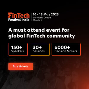 Zweite Ausgabe des Fintech Festival India, um vom 16. bis 18. Mai 2023 die globale Fintech-Community zusammenzubringen