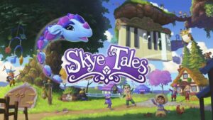 Ngày phát hành Skye Tales được ấn định vào tháng XNUMX