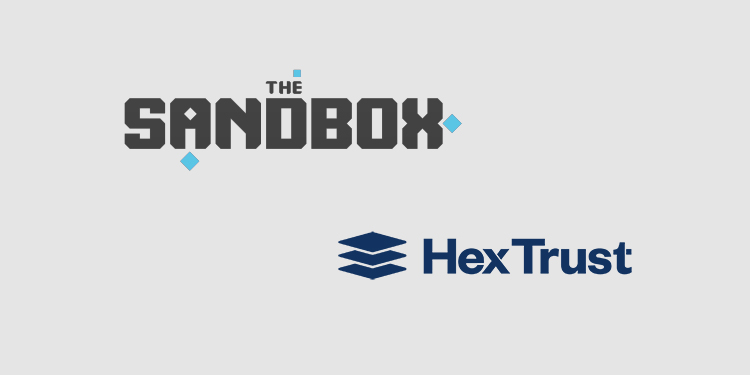 Sandbox співпрацює з Hex Trust для ліцензованого безпечного зберігання своїх віртуальних активів