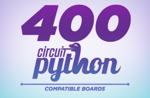 Υπάρχουν τώρα πάνω από 400 πλακέτες μικροελεγκτών συμβατές με CircuitPython #CircuitPython #Python @Adafruit
