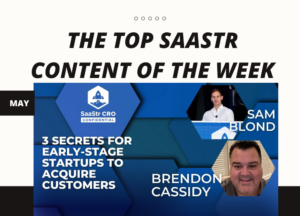 محتوای برتر SaaStr برای هفته: بنیانگذار CoSell.io، VC AMA در SaaStr APAC، مدیر عامل Lattice در کارگاه چهارشنبه و بسیاری موارد دیگر! | SaaStr