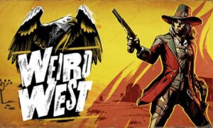 Weird West: Definitive Edition já está disponível