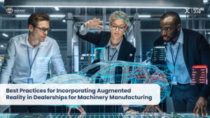Best practices voor het integreren van augmented reality in dealerships voor machinebouw - Augray Blog