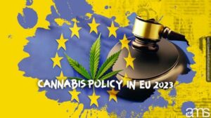 Politique du cannabis dans l'Union européenne 2023 : état et développements récents