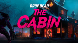 Drop Dead: The Cabin Reveals 'MR Mode' On Quest 3 & Pro
