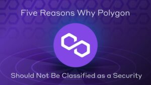 Polygon'un MATIC Simgesinin Menkul Kıymet Olarak Sınıflandırılmaması İçin Beş Neden | CCG