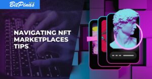 Fem tips för att navigera på NFT-marknaden i Filippinerna | BitPinas