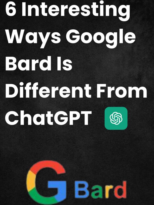 6 Interesting Ways Google Bard is Different From Chatgpt