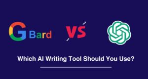 Google Bard Vs ChatGPT: qual ferramenta de escrita de IA você deve usar?