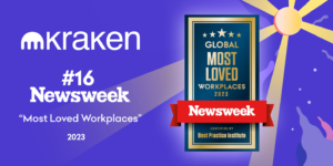 Kraken est reconnu comme l'un des 100 meilleurs lieux de travail les plus appréciés au monde par Newsweek