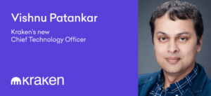Möt Krakens nya Chief Technology Officer, Vishnu Patankar