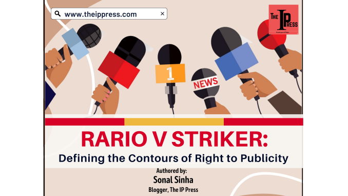 Rario v Striker: Defining the Contours of Right to Publicity