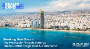 REALTYon EXPO: Mengungkap Sinergi Proptech-Fintech di Industri Real Estat Siprus