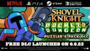 ‘Shovel Knight Pocket Dungeon’ Comes to Mobile on June 6th With Major New Free DLC Included via Netflix – TouchArcade
