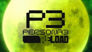 החלפת רישום זוהתה עבור Persona 3 Reload, גרסה מחודשת של Persona 3