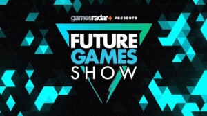 2023 Future Games Show'dan En Büyük Duyurular