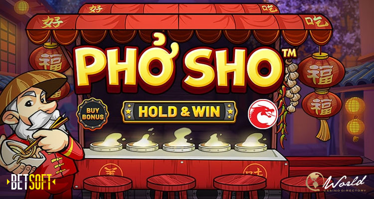 Prova il delizioso cibo vietnamita nella nuova slot online di Betsoft: Phở Sho™