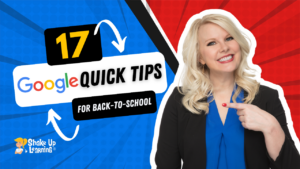 17 Google hurtige tips til tilbage til skolen