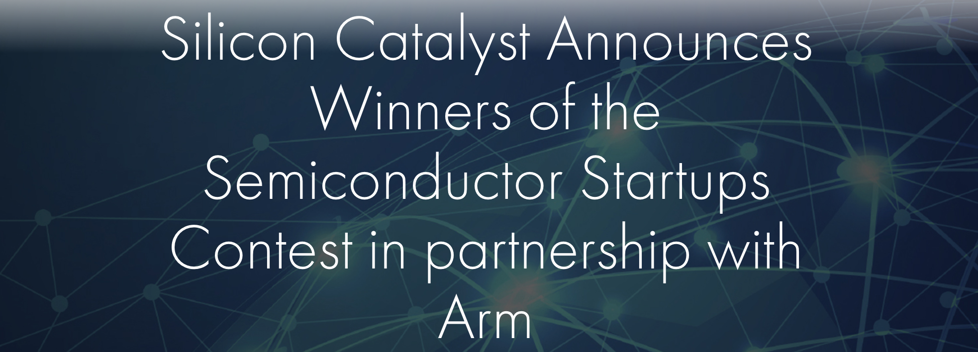 En titt på vinnerne av Silicon Catalyst/Arm Silicon Startups Contest - Semiwiki