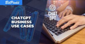 ChatGPT Transforms Business: Top Use Cases to Streamline Operations | BitPinas