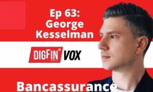 Digitale Bancassurance | George Kesselman | VOX 63