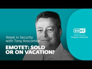 Emotet: venduto o in vacanza? – Settimana in sicurezza con Tony Anscombe | WeLiveSecurity