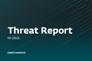 ESET รายงานภัยคุกคาม H1 2023 | WeLiveSecurity