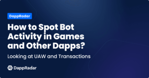 Jak wykryć aktywność botów w grach Blockchain i innych Dappach?