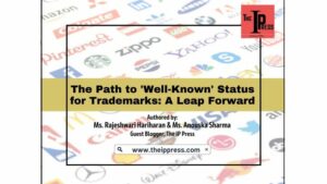 The Path to ‘Well-Known’ Status for Trademarks: A Leap Forward