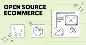 Top 8 Open Source online shopping platforme for 2023