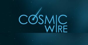 Web3 Infrastructure Cosmic Wire Comes Out Of Stealth With $30M Seed Round - NFTgators