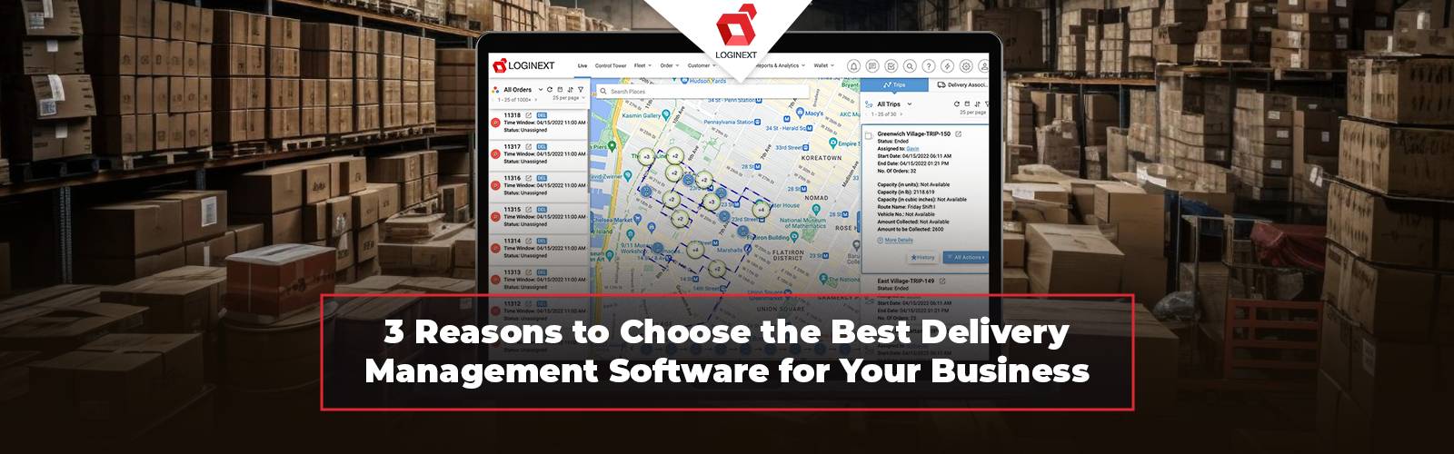 3 Reasons to Choose the Best Delivery Management Software for Your Business