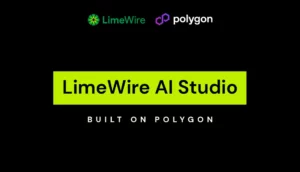 释放人工智能驱动的创造力：Limewire 和 Polygon 联手