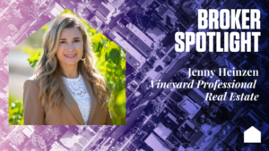 Broker Spotlight: Jenny Heinzen, Vineyard Professional