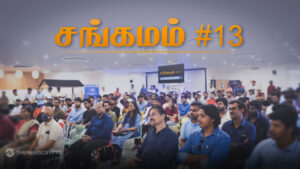 Chennai, Tamil Nadu'nun Başlangıç ​​Topluluğunun 'Sangamam'ının Merkez Üssü Oldu